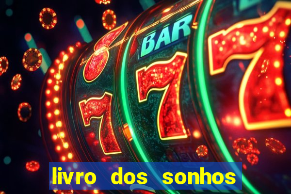 livro dos sonhos jogo do bicho